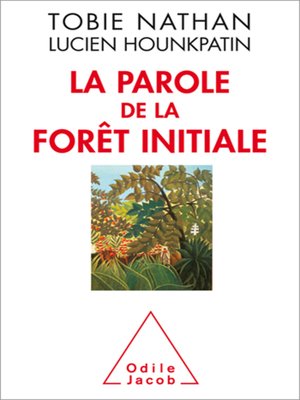 cover image of La Parole de la forêt initiale